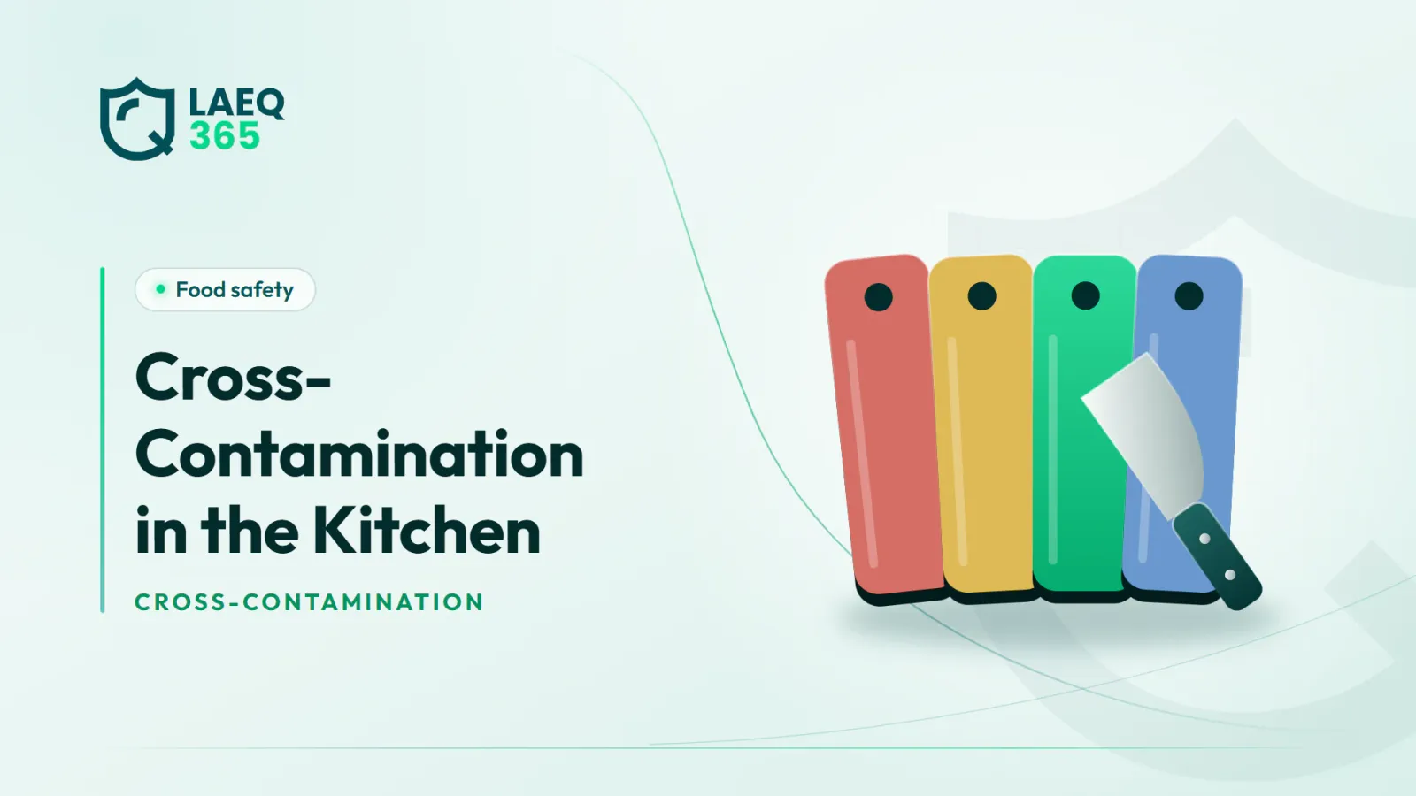 Cross-Contamination in the Kitchen: Types and Prevention