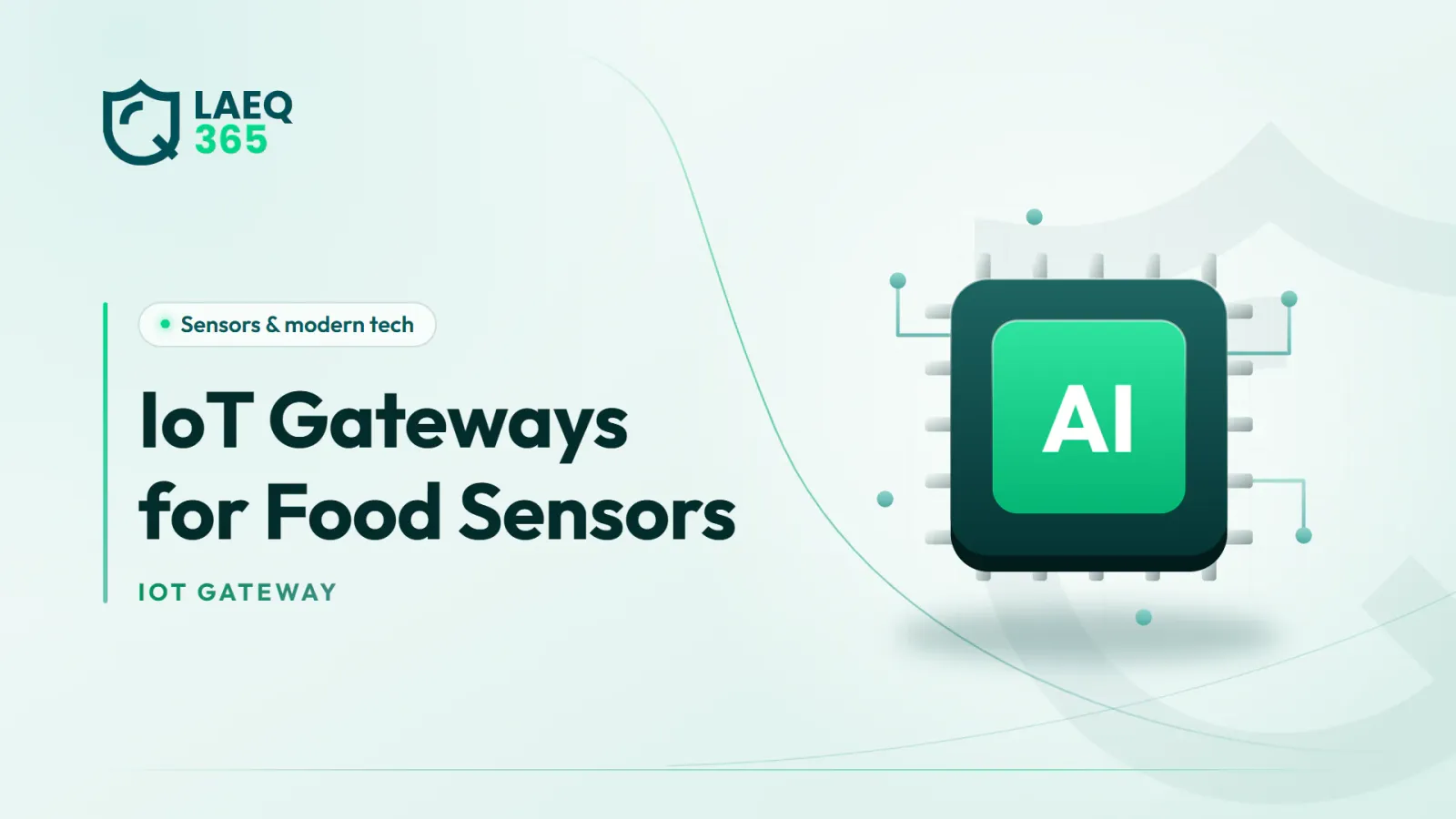 IoT Gateways for Food Sensors: Placement, Coverage, Backup