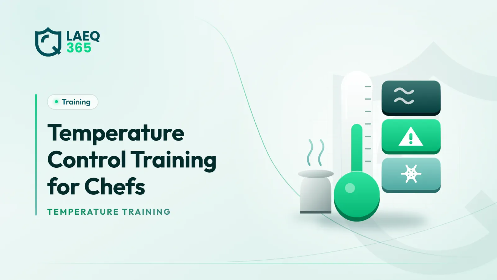 Temperature Control Training for Chefs: Probe, Check, Record